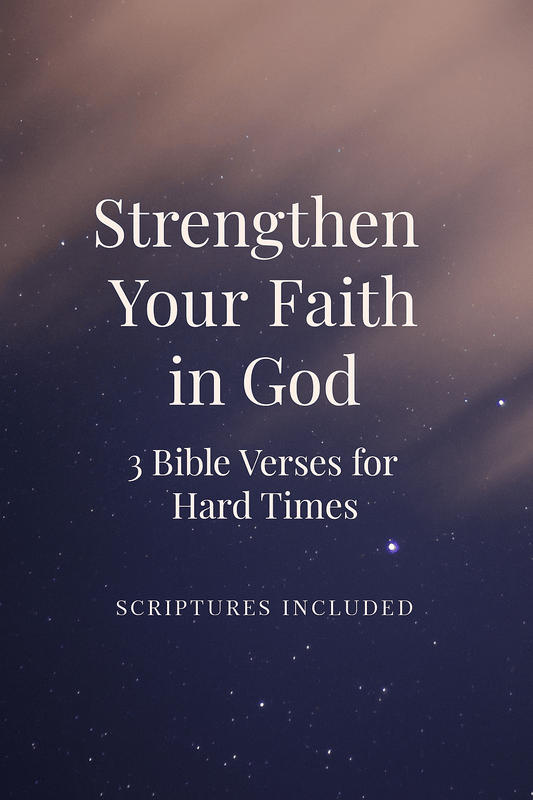 What Does It Mean to Have Faith in God? 3 Bible Verses to Strengthen You - Faith Love & The Word